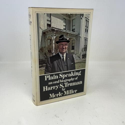 Book cover for Plain Speaking: An Oral Biography of Harry S. Truman by Miller, Merle