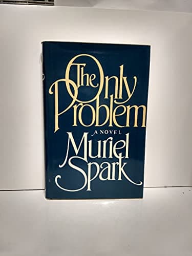 Book cover for The Only Problem by Spark, Muriel