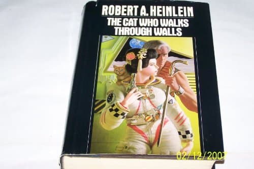 Book cover for The Cat Who Walks Through Walls by Robert A. Heinlein