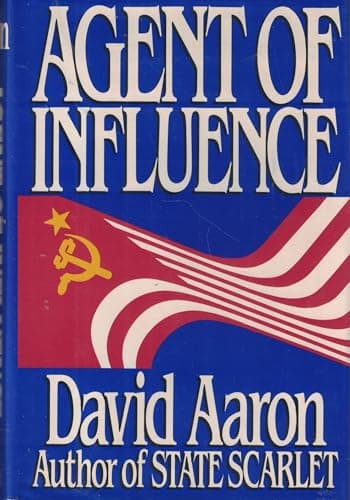 Book cover for Agent of Influence by Aaron, David