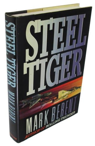 Book cover for Steel Tiger by Berent, Mark