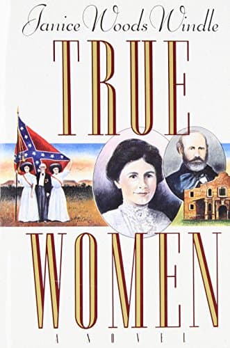 Book cover for True Women by Windle, Janice Woods