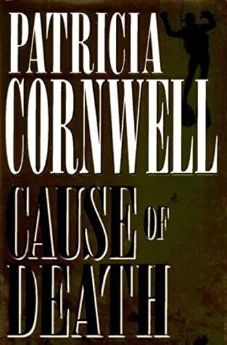 Book cover for Cause of Death (Patricia Cornwell) by Cornwell, Patricia