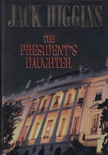 Book cover for The President's Daughter by Higgins, Jack