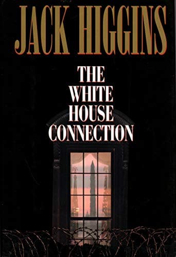 Book cover for The White House Connection by Higgins, Jack