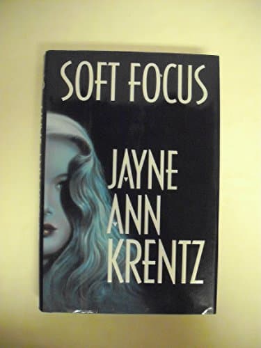 Book cover for Soft Focus by Krentz, Jayne Ann