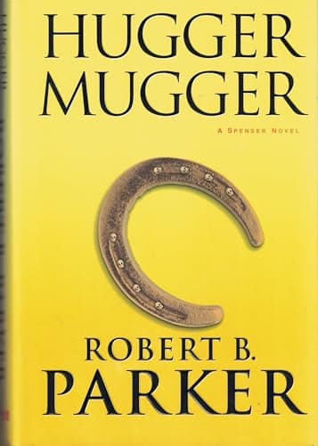 Book cover for Hugger Mugger: A Spenser Novel (Spenser Mysteries) by Parker, Robert B.