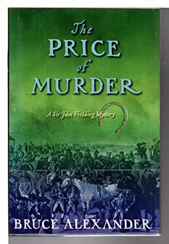 Book cover for The Price of Murder (Sir John Fielding Mysteries) by Alexander, Bruce