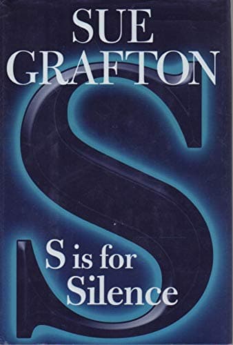 S is for Silence: A Kinsey Millhone Novel (Kinsey Millhone Mysteries)