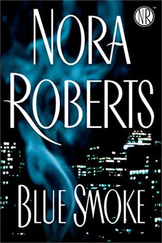 Book cover for Blue Smoke by Roberts, Nora