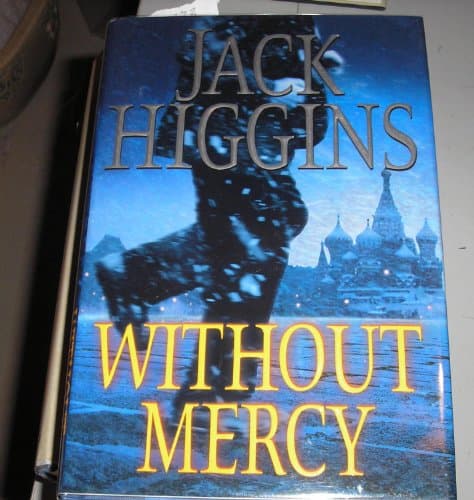 Book cover for Without Mercy by Higgins, Jack