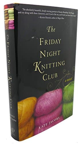 Book cover for The Friday Night Knitting Club by Jacobs, Kate