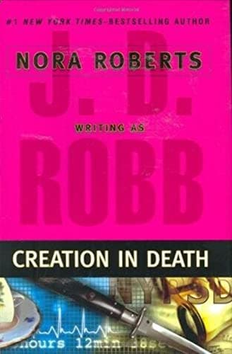 Book cover for Creation in Death (In Death, 25) by Robb, J. D.