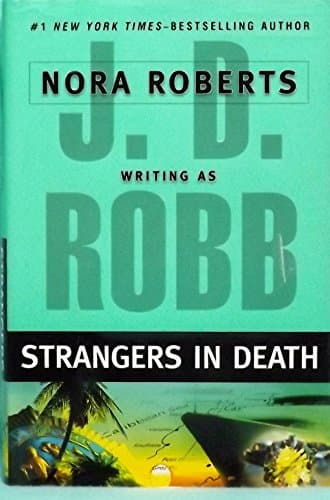 Book cover for Strangers in Death (In Death, 26) by Robb, J. D.