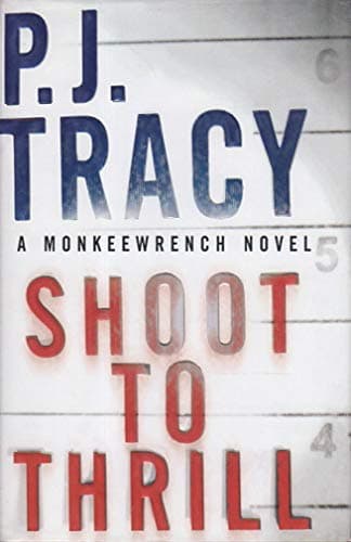 Book cover for Shoot to Thrill by Tracy, P. J.