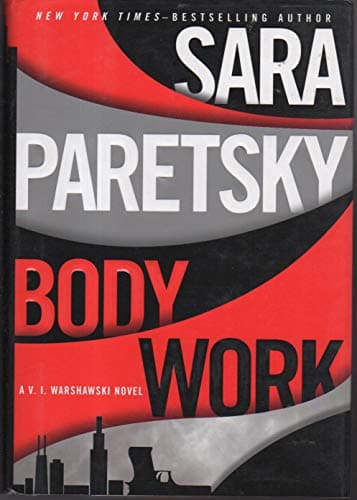 Book cover for Body Work (A V.I. Warshawski Novel) by Paretsky, Sara