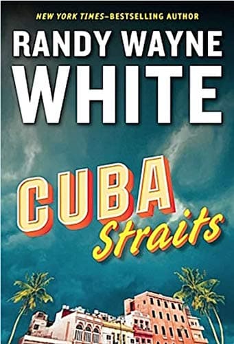 Book cover for Cuba Straits (A Doc Ford Novel) by White, Randy Wayne