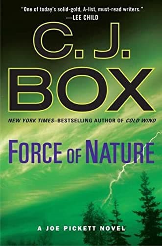 Book cover for Force of Nature (A Joe Pickett Novel) by Box, C. J.