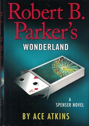 Book cover for Robert B. Parker's Wonderland (Spenser) by Atkins, Ace