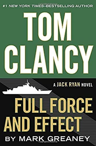 Book cover for Full Force and Effect (Jack Ryan) by Mark Greaney
