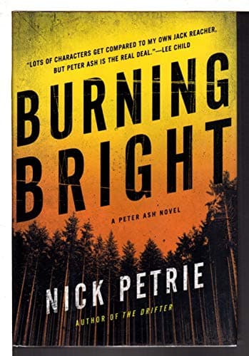 Book cover for Burning Bright (A Peter Ash Novel) by Petrie, Nick