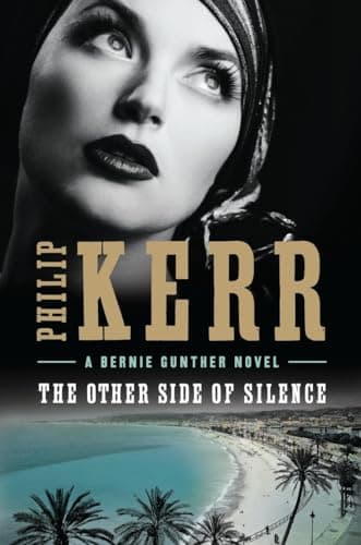 Book cover for The Other Side of Silence (Bernie Gunther, 11) by Kerr, Philip
