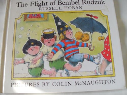 Book cover for The Flight of Bembel Rudzuk (Hungry Three) by Hoban, Russell