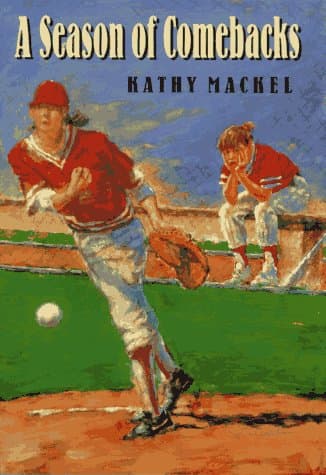 Book cover for A Season of Comebacks by Mackel, Kathy