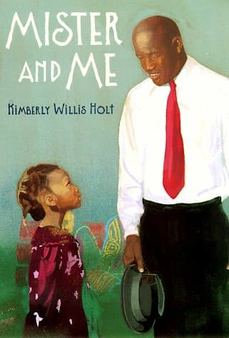 Book cover for Mister and Me by Holt, Kimberly Willis