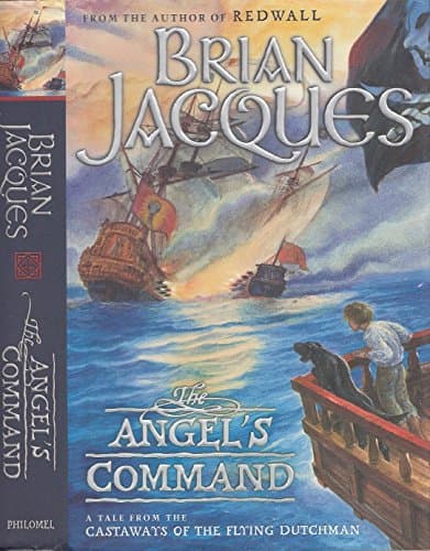 Book cover for The Angel's Command (Castaways of the Flying Dutchman) by Jacques, Brian
