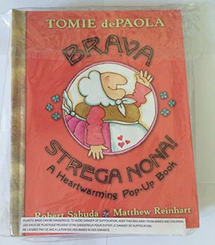 Book cover for Brava, Strega Nona!: A Heartwarming Pop-Up Book by dePaola, Tomie