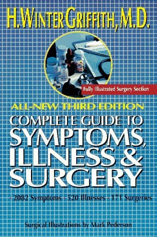 Book cover for The Complete Guide to Symptoms, Illness, and Surgery by Griffith, H. Winter