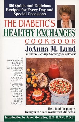 Book cover for The Diabetic's Healthy Exchanges Cookbook: 150 Quick and Delicious Recipes for Every Day and Special Occasions (Healthy Exchanges Cookbooks) by Lund, JoAnna M.