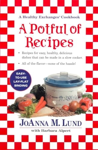 Book cover for A Potful of Recipes: A Healthy Exchanges Cookbook by Lund, JoAnna M.