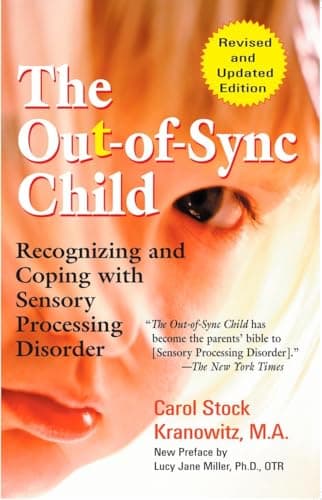 Book cover for The Out-of-Sync Child: Recognizing and Coping with Sensory Processing Disorder (The Out-of-Sync Child Series) by Stock Kranowitz, Carol