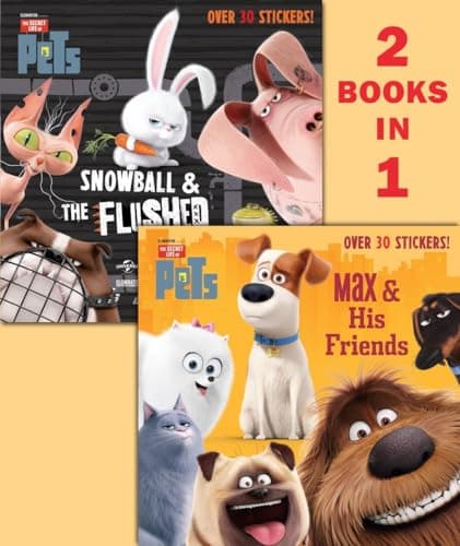 Book cover for Max & His Friends/Snowball & the Flushed Pets (Secret Life of Pets) (Pictureback(R)) by Random House