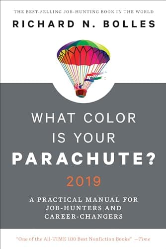 Book cover for What Color Is Your Parachute? 2019: A Practical Manual for Job-Hunters and Career-Changers by Bolles, Richard N.