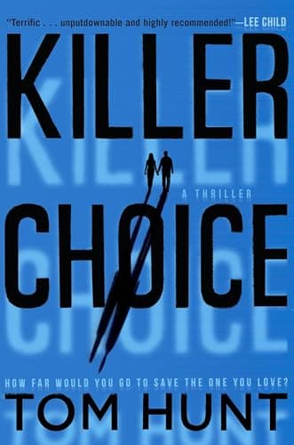 Book cover for Killer Choice by Hunt, Tom