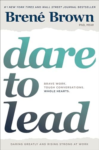 Book cover for Dare to Lead: Brave Work. Tough Conversations. Whole Hearts. by Brown, Brené