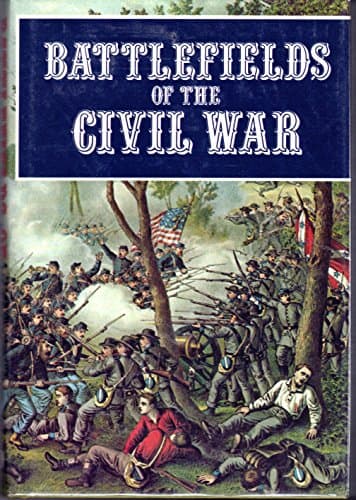 Book cover for Battlefields of the Civil War by U. S. National Park Service Staff