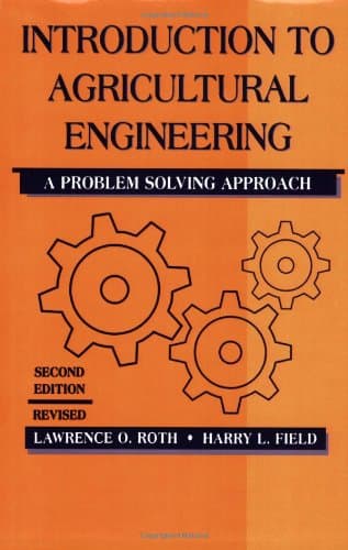 Book cover for Introduction To Agricultural Engineering: A problem-solving approach by Harry L. Field