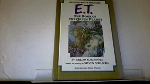 Book cover for E.T.: The Book of the Green Planet by William Kotzwinkle