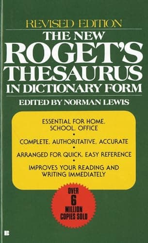 The New Roget's Thesaurus in Dictionary Form: Revised Edition