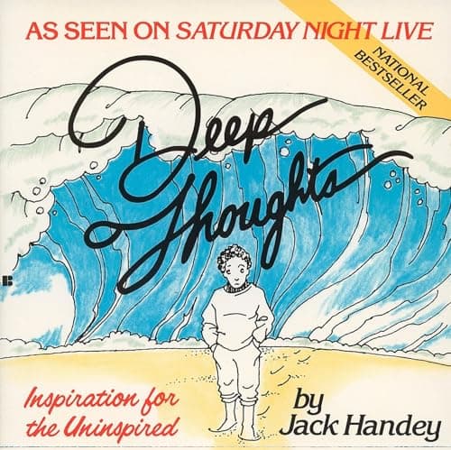 Book cover for Deep Thoughts: Inspiration for the Uninspired by Handey, Jack