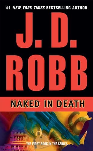 Book cover for Naked in Death (In Death, Book 1) by Robb, J. D.