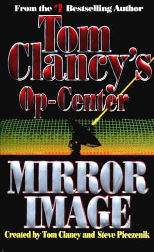 Book cover for Mirror Image (Tom Clancy's Op-Center, Book 2) by Tom Clancy