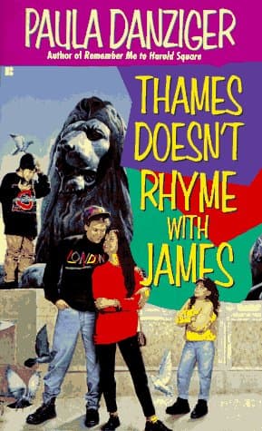 Book cover for Thames Doesn't Rhyme with James by Danziger, Paula