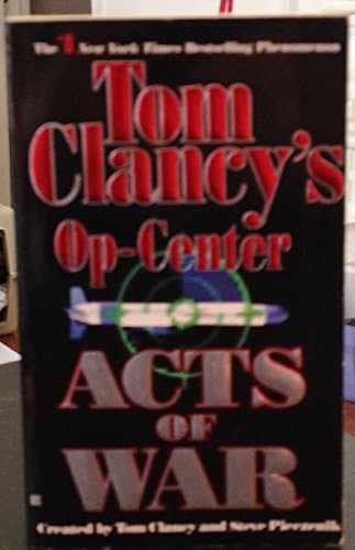 Book cover for Acts of War (Tom Clancy's Op-Center, Book 4) by Clancy, Tom
