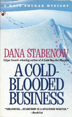 Book cover for A Cold-Blooded Business (Kate Shugak Mystery) by Stabenow, Dana