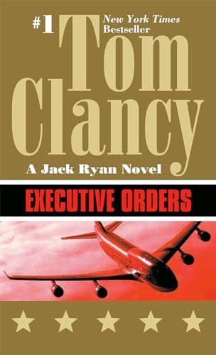 Book cover for Executive Orders (A Jack Ryan Novel) by Clancy, Tom